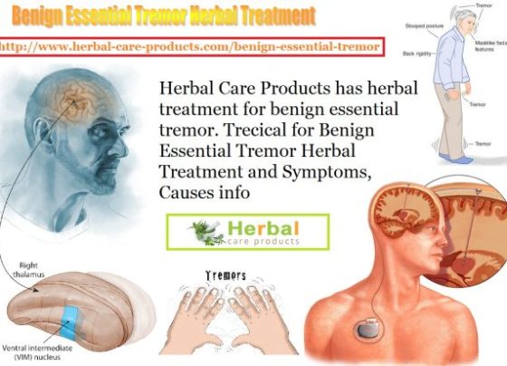 Benign Essential Tremor Herbal Treatment