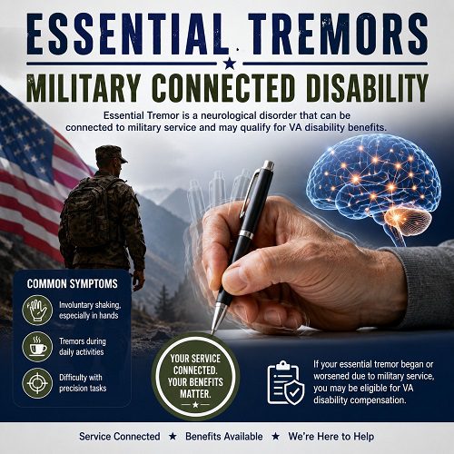 Essential Tremors Military Connected Disability: The Condition and Claiming Benefits