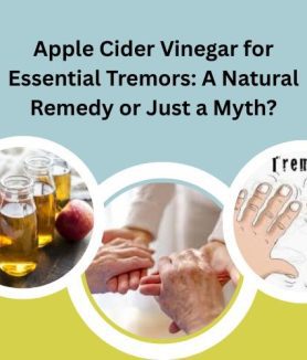 Apple Cider Vinegar for Essential Tremors