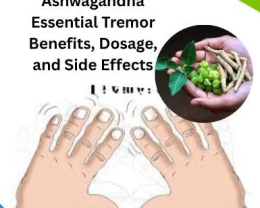 Ashwagandha Essential Tremor