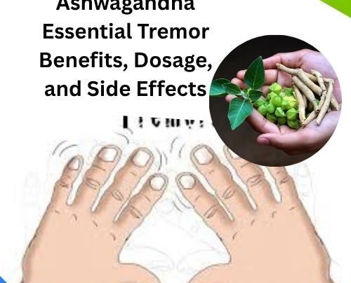 Ashwagandha Essential Tremor