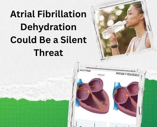 Atrial Fibrillation Dehydration