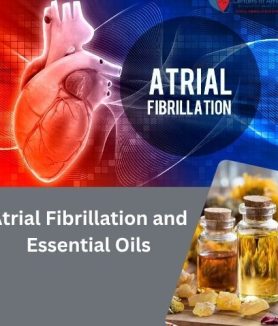 Atrial Fibrillation and Essential Oils