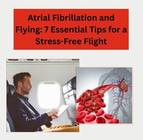 Atrial Fibrillation and Flying