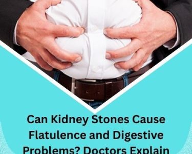 Can Kidney Stones Cause Flatulence