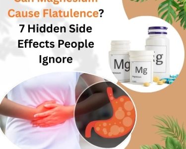 Can Magnesium Cause Flatulence