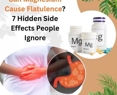 Can Magnesium Cause Flatulence