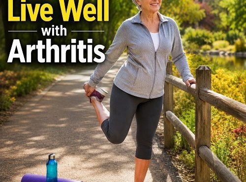 Person living well with arthritis through exercise and healthy lifestyle habits